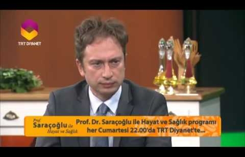 Prof.Saraçoğlu ile Hayat ve Sağlık - 30 Nisan 2016