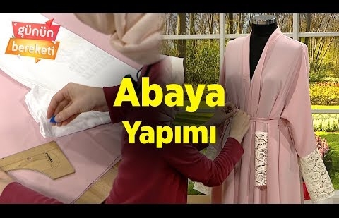 Abaya Yapımı - Nebihan Akça