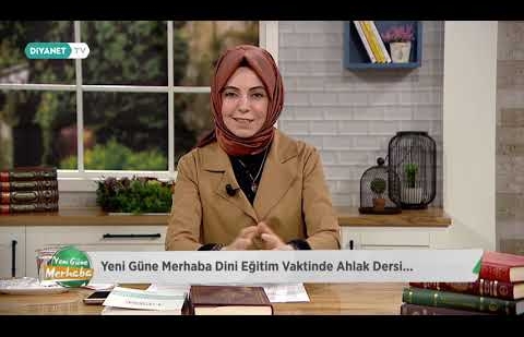 Ahlak - Dini Eğitim Vakti 1. Bölüm