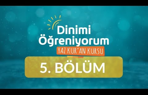 Ahlak Dersi - Yaz Kur'an Kursu Dinimi Öğreniyorum 5.Bölüm (İşaret Dilli)