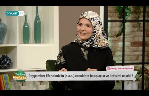 Ahlak ve Değerler eğitiminde Peygamberimizin Örnekliği - Çocukluk Döneminde Değerler Eğitimi 6.Bölüm