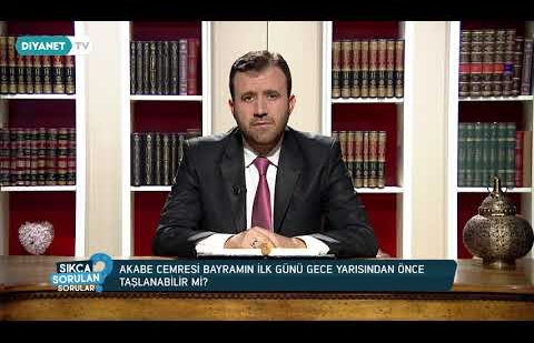 Akabe Cemresi Bayramın İlk Günü Gece Yarısından Önce Taşlanabilir Mi?