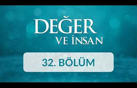 Alınteri - Değer ve İnsan 32. Bölüm