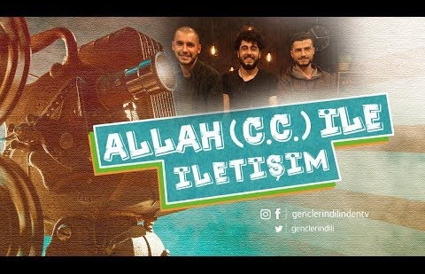 Allah (c.c.) ve Kul İlişkisi