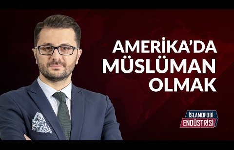 Amerika’da Müslüman Olmak