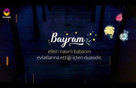 Bayram Babanın Evlatlarına Ettiği Duadır