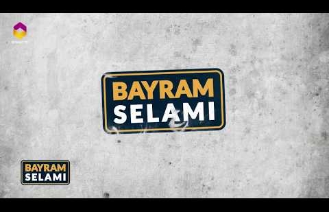 Bayram Selamı - 1.Gün