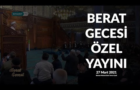 Berat Gecesi Özel Yayını - Batman Mehmet Emin Terece Camii - 27 Mart 2021