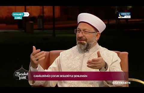 Camilerimiz Çocuk Sesleriyle Şenlensin - Prof. Dr. Ali Erbaş