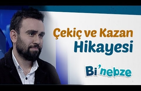 Çekiç ve Kazan Hikayesi