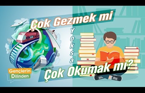 Çok Gezmek mi Yoksa Çok Okumak mı?