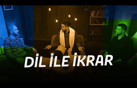 Dil ile İkrar - Gençlerin Dilinden