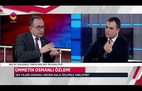 Dini Haber Analiz - Ümmetin Osmanlı Özlemi - 9 Şubat 2018