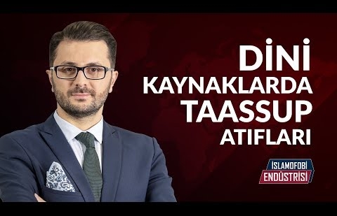 Dini Kaynaklarda Taassup Atıfları