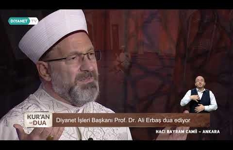 Diyanet İşleri Başkanı Prof. Dr. Ali Erbaş - Kur'an ve Dua