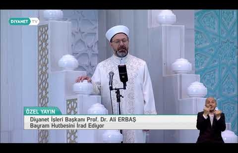 Diyanet İşleri Başkanı Prof. Dr. Ali Erbaş Bayram Hutbesini İrad Etti - 24 Mayıs 2020