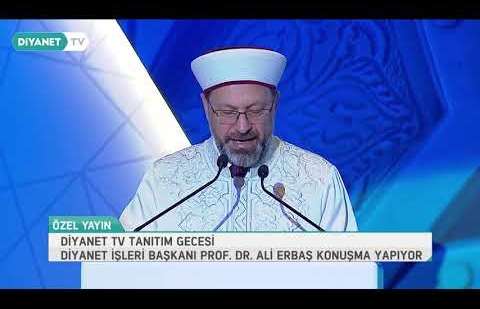 Diyanet TV’yi İzlemeye, Değerlendirmeye ve Tanıtmaya Davet Ediyorum - Prof. Dr. Ali Erbaş