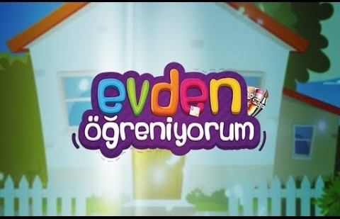 Evden Öğreniyorum - 1.Bölüm