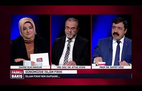 Farklı Bakış 71.Bölüm - Günümüzde İslam Fıkhı