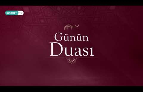 Günün Duası - 6