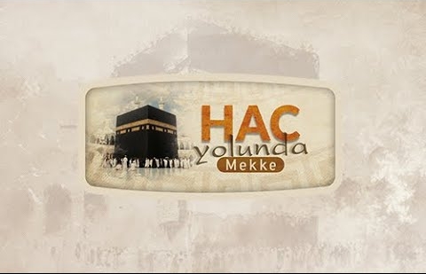 “Hac Arafat’tır.” (Tirmizî, Hac, 57)