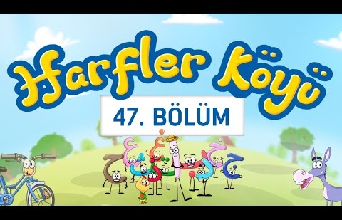 Harfler Köyü - 47.Bölüm