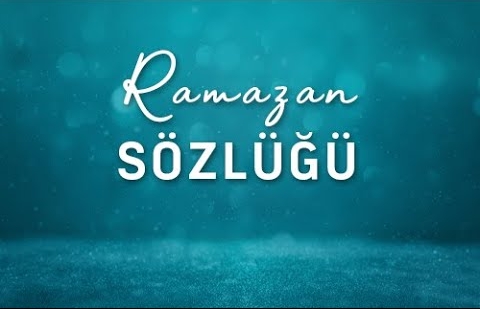 İmsak Nedir? - Ramazan Sözlüğü 4.Bölüm (İşaret Dili)