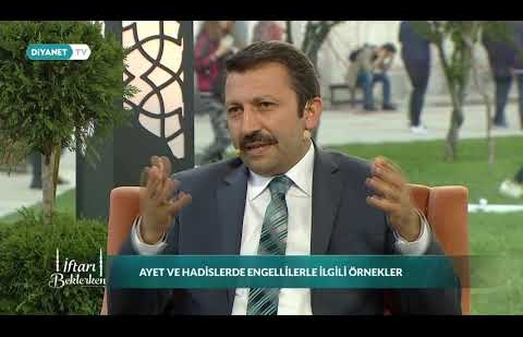 İslamiyetin Engelliliğe Bakışı Nasıldır? – Dr. Bayram Demirtaş      