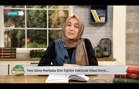 İtikat - Dini Eğitim Vakti 2.Bölüm