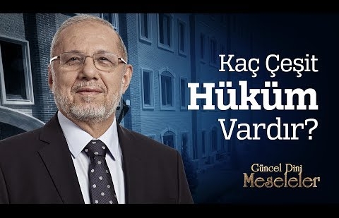 Kaç Çeşit Hüküm Vardır?