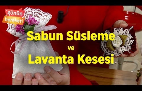 Kadife Kumaştan Sabun Süsleme & Lavanta Kesesi