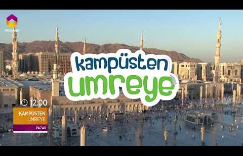 Kampüsten Umreye - Medine - i Münevvere - Fragman