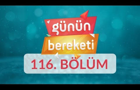 Kur'an'dan Gençlere Öğütler - Günün Bereketi 3.Sezon 116.Bölüm