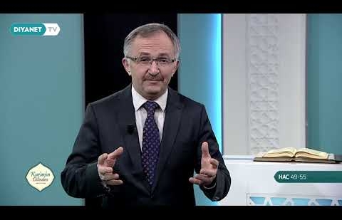 Kur'an'ın Dilinden 639.Bölüm - (Hac Suresi 49-55)