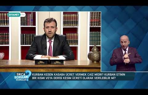 Kurban Kesen Kasaba Ücret Vermek Caiz midir? (İşaret Dili)