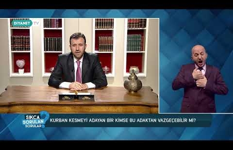 Kurban Kesmeyi Adayan Bir Kimse Bu Adaktan Vazgeçebilir mi? (İşaret Dili)