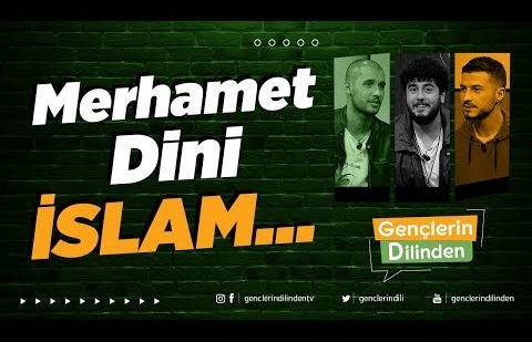 Merhamet Dini İslam...