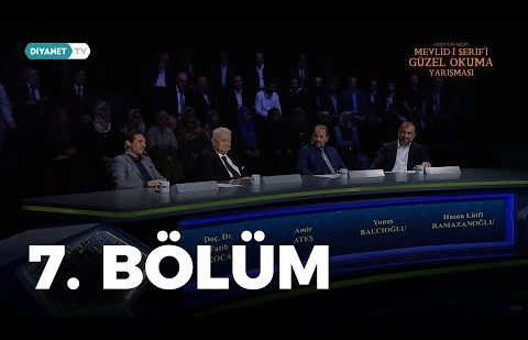 Mevlid-i Şerif’i Güzel Okuma Yarışması - 7. Bölüm