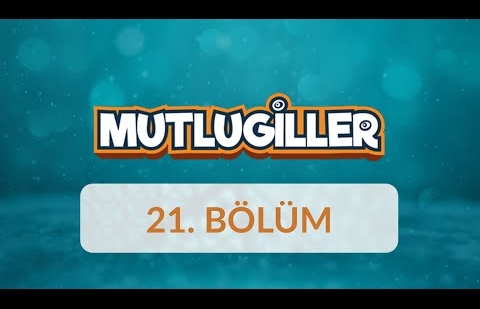 Mutlugiller 21.Bölüm - Sözünü Tutmak