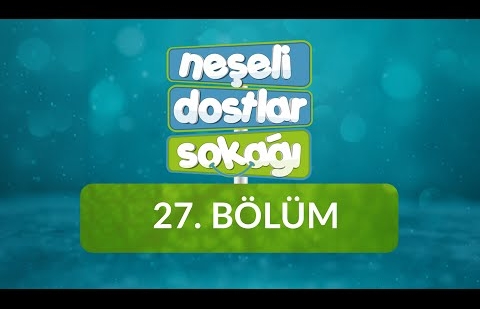 Neşeli Dostlar Sokağı - 27.Bölüm - Topluma Saygı / Şin Harfi