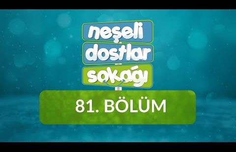 Neşeli Dostlar Sokağı - 81. Bölüm - Peygamberler ve Ümmet Kardeşliği / Genel Tekrar