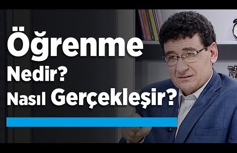 Öğrenme Nedir, Nasıl Gerçekleşir?