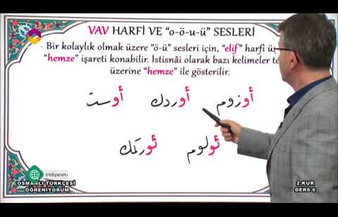 Osmanlı Türkçesi Öğreniyorum 2.Kur - 6.Bölüm