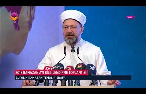 Prof. Dr. Ali Erbaş - 2018 Ramazan Ayı Bilgilendirme Toplantısı