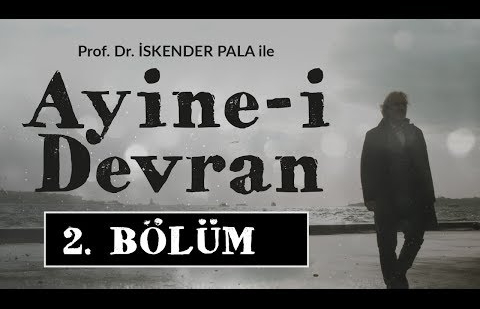 Prof. Dr. İskender Pala ile Ayine-i Devran 2.Bölüm - İmam Ebû Yusuf