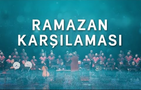 Ramazan Karşılaması - 2021