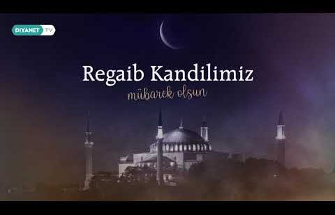 Regaib Kandilimiz Mübarek Olsun - Spot