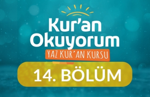 İhfa - Yaz Kur'an Kursu Kur'an Okuyorum 14.Bölüm