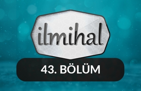 Kurban İbadetinin Önemi - İlmihal 43.Bölüm