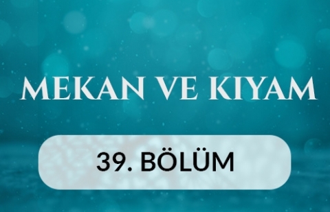 Rize Kıbledağı Hacı Hafız Yusuf Yılmaz Camii - Mekan ve Kıyam 39.Bölüm